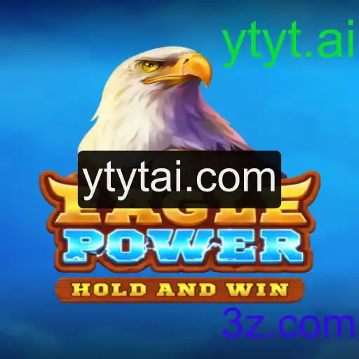 Descubra EaglePower: O Novo Fenômeno dos Jogos com ytyt.ai